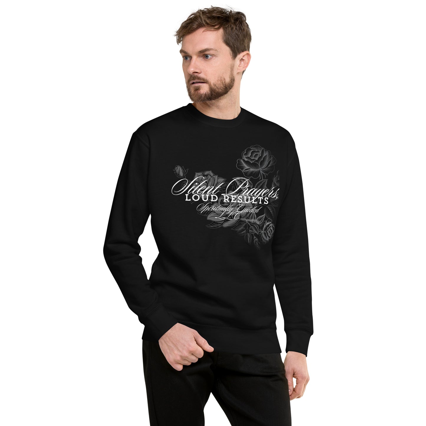 Silent Prayers, Loud Results - Unisex Premium Sweatshirt