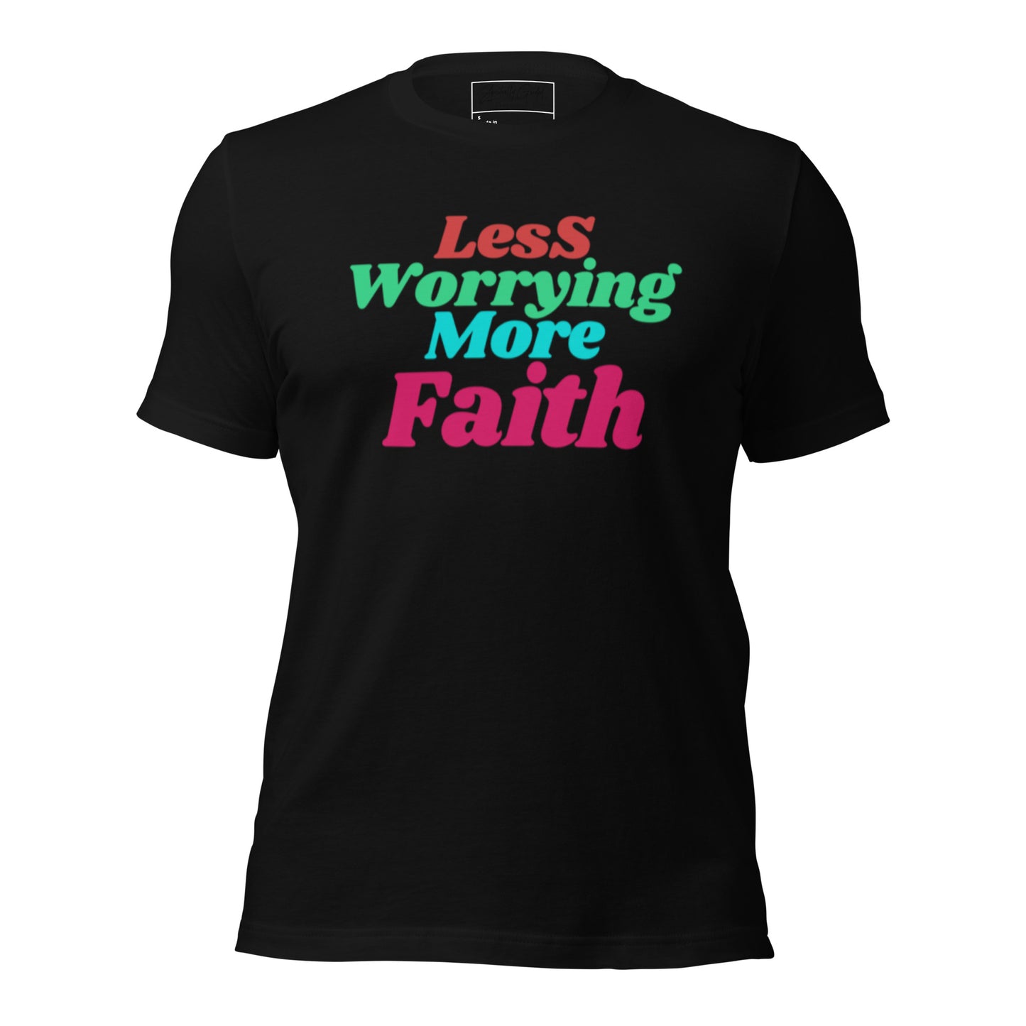 Less Worrying - Unisex t-shirt