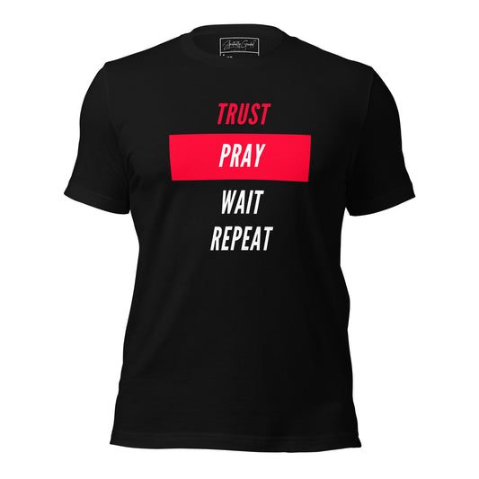 Trust, Pray - Unisex t-shirt