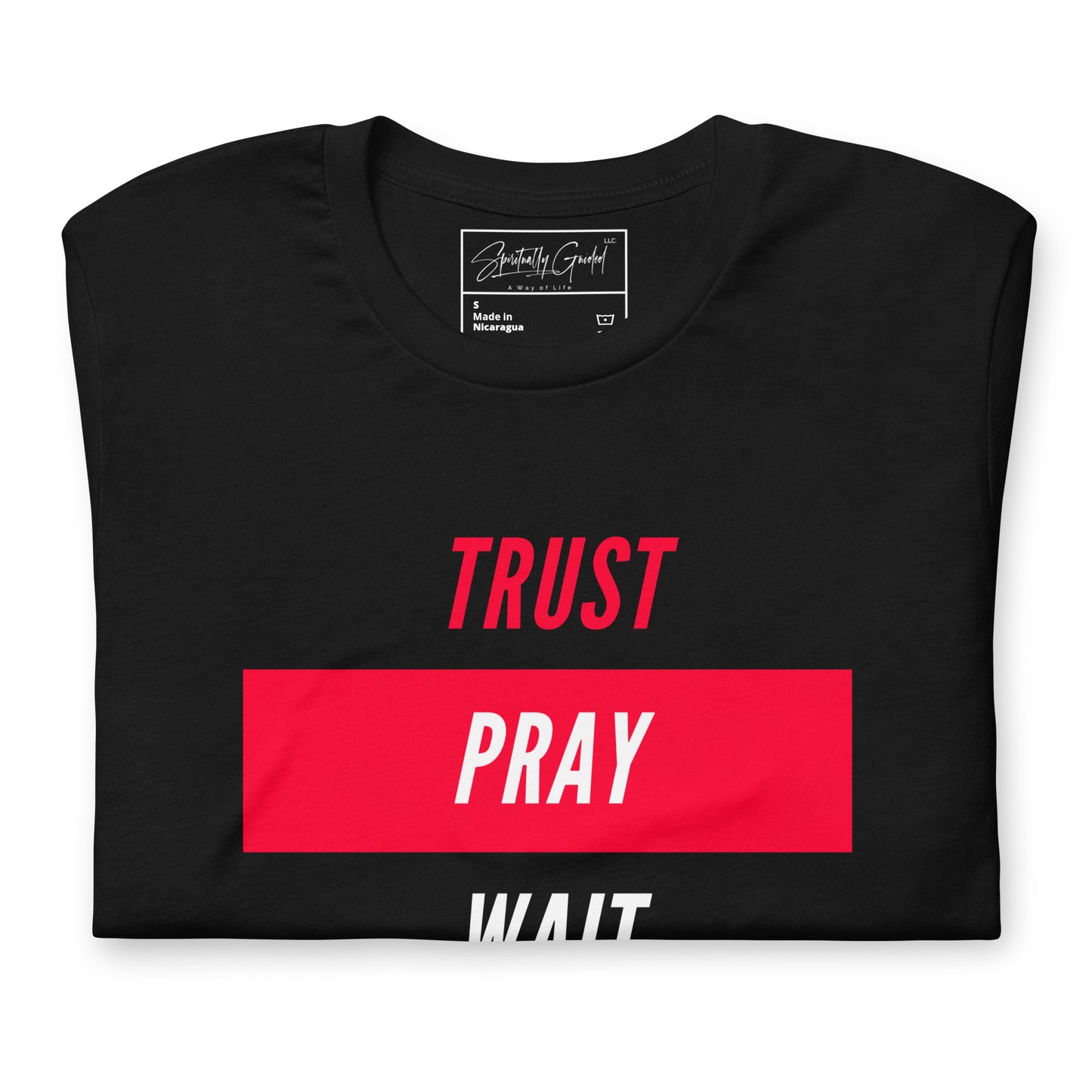 Trust, Pray - Unisex t-shirt