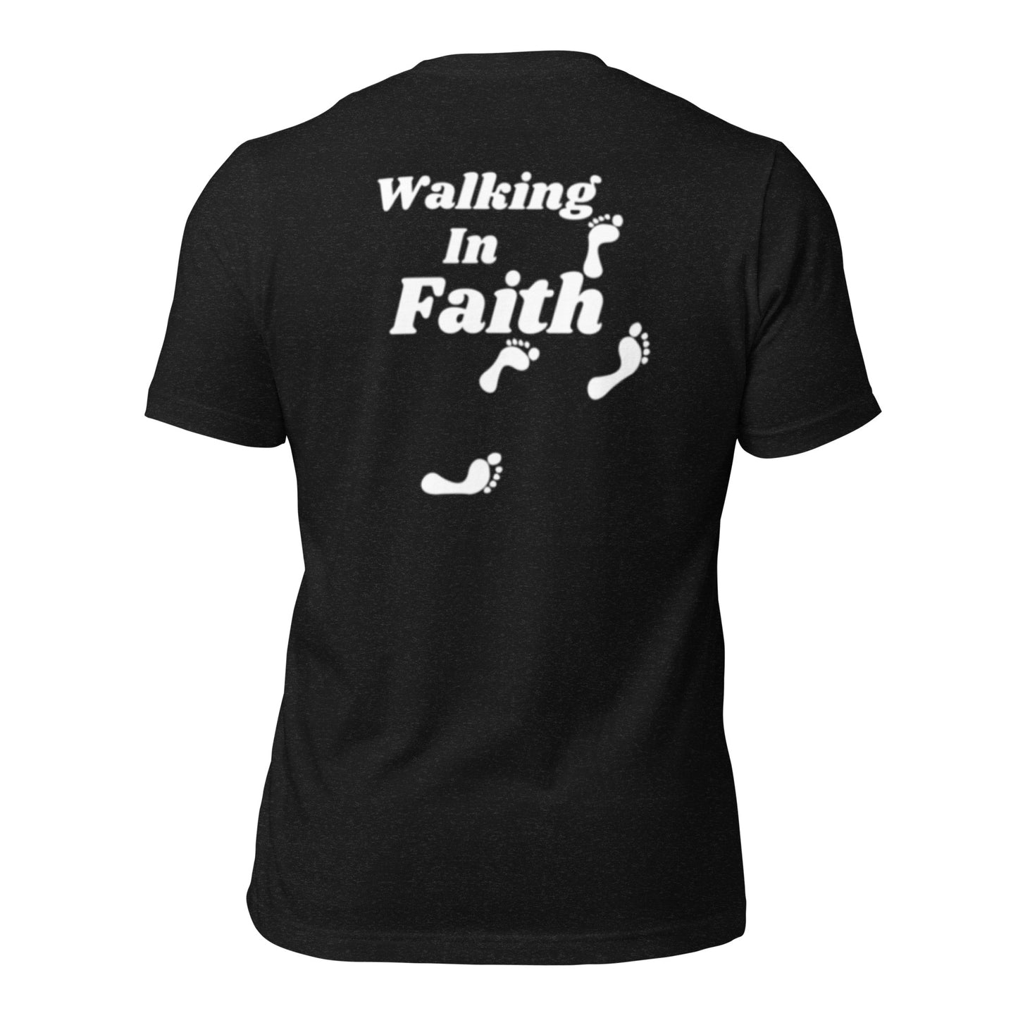 Walking in Faith - Unisex t-shirt