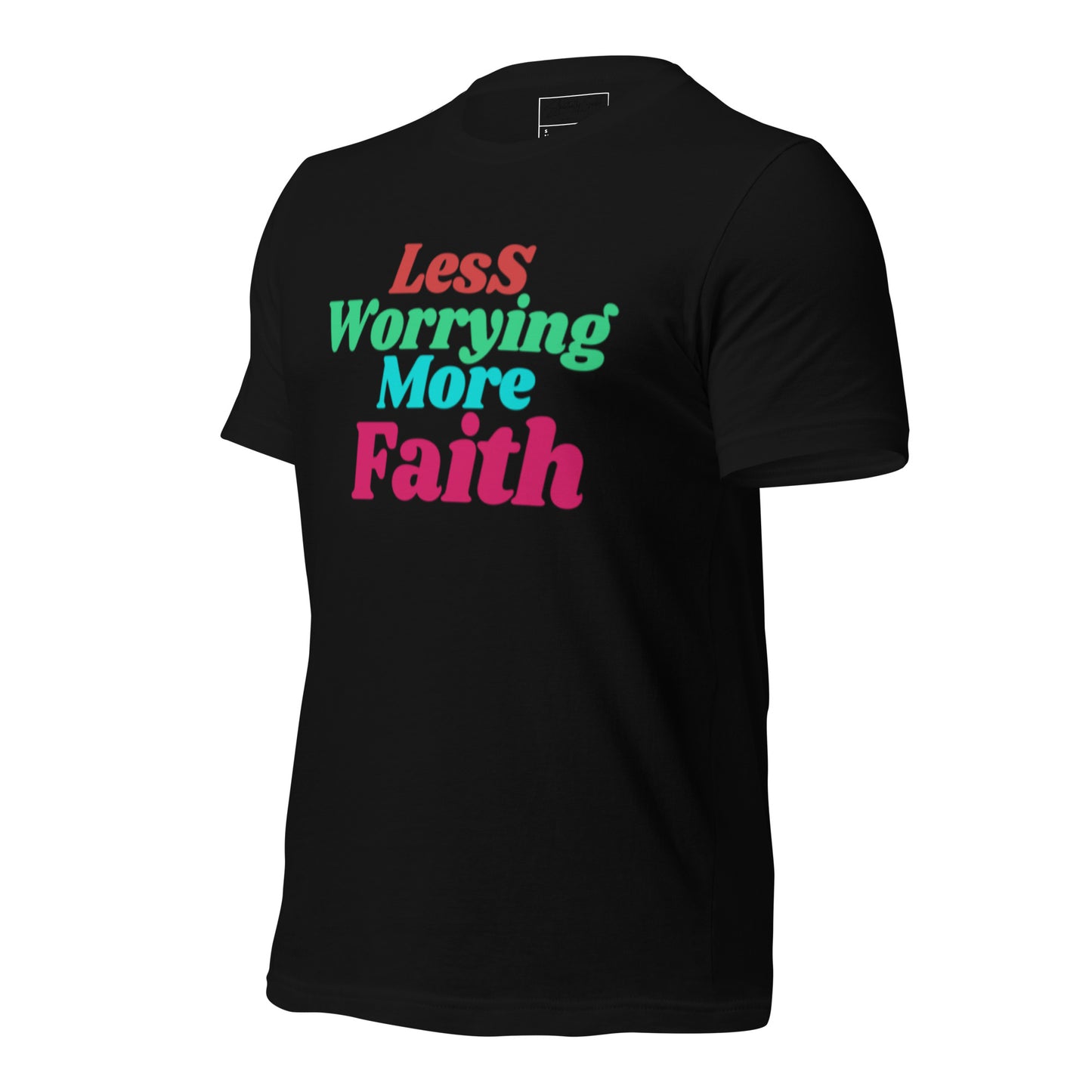 Less Worrying - Unisex t-shirt